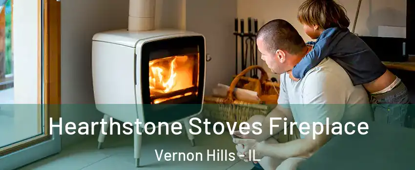  Hearthstone Stoves Fireplace Vernon Hills - IL
