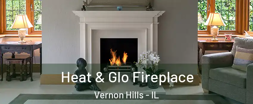  Heat & Glo Fireplace Vernon Hills - IL
