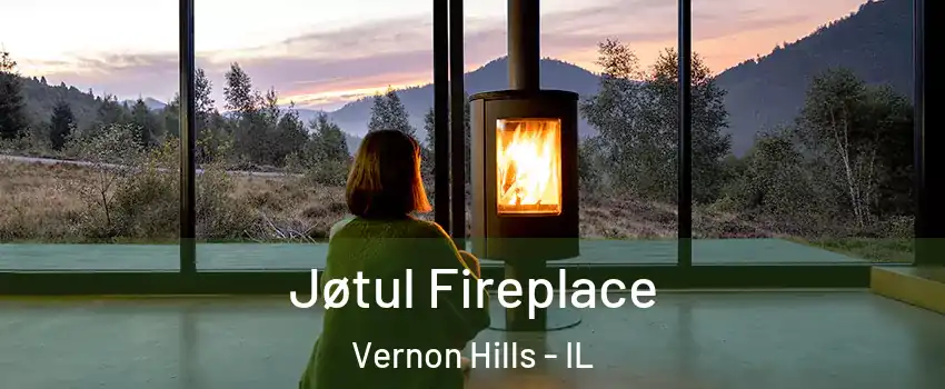  Jøtul Fireplace Vernon Hills - IL