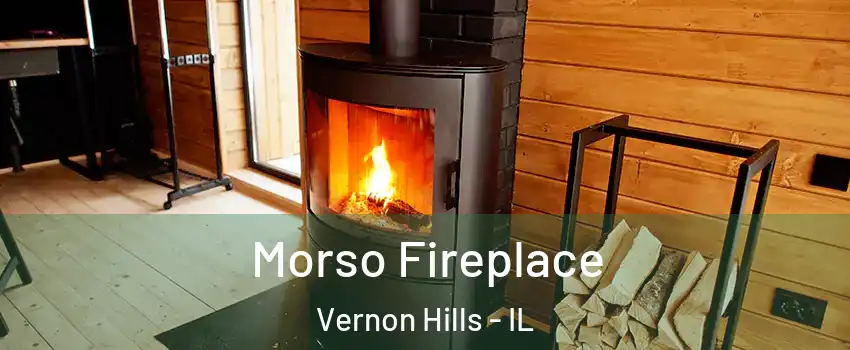  Morso Fireplace Vernon Hills - IL